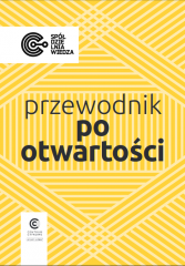 Przewodnik po otwartości dla organizacji pozarządowych Przewodnik po otwartości dla organizacji pozarządowych