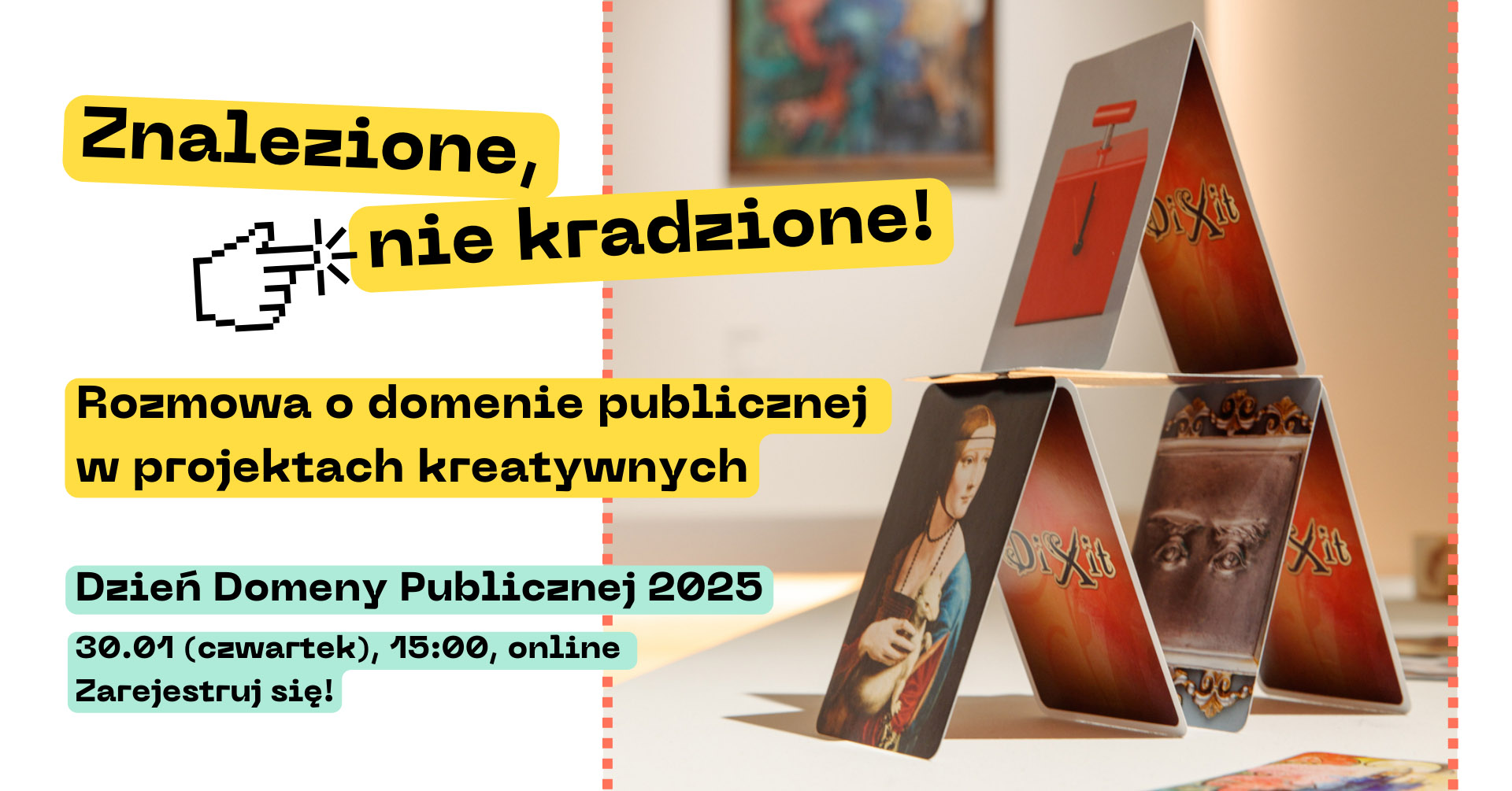 Znalezione, nie kradzione! Webinar z okazji Dnia Domeny Publicznej